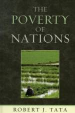 The Poverty of Nations af Robert J. Tata
