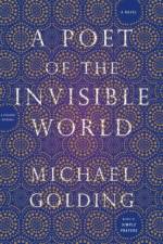Poet of the Invisible World af Michael Golding
