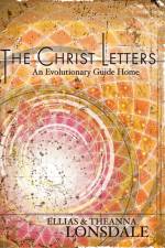 The Christ Letters af Ellias Lonsdale