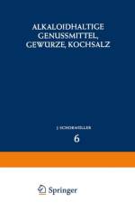 Alkaloidhaltige Genussmittel, Gewurze, Kochsalz