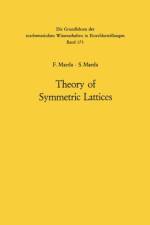 Theory of Symmetric Lattices af Fumitomo Maeda