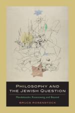 Philosophy and the Jewish Question af Bruce Rosenstock