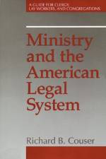 Ministry and the American Legal System af Richard B. Couser
