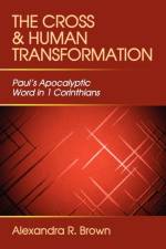 Cross and Human Transformation af Alexandra R. Brown