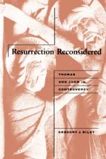 Resurrection Reconsidered af Gregory J. Riley