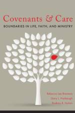Covenants and Care af Rebecca Lee Brenneis