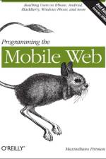 Programming the Mobile Web af Maximiliano Firtman