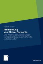 Preisbildung Von Strom-Forwards af Florian Frank