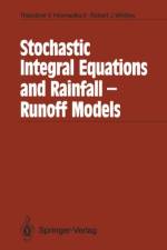 Stochastic Integral Equations and Rainfall-Runoff Models af Robert J. Whitley