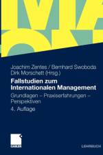 Fallstudien Zum Internationalen Management