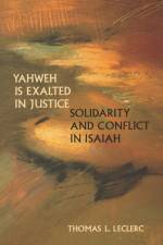 Yahweh Is Exalted in Justice af Thomas Lecherc