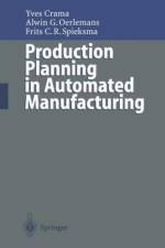 Production Planning in Automated Manufacturing af Yves Crama