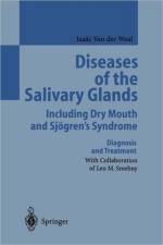 Diseases of the Salivary Glands Including Dry Mouth and Sjoegren's Syndrome af Isaac van der Waal