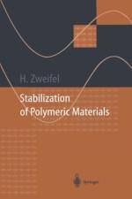 Stabilization of Polymeric Materials af Hans Zweifel
