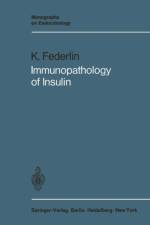 Immunopathology of Insulin af Konrad Federlin