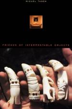 Friends of Interpretable Objects af Miguel Tamen