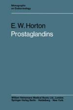 Prostaglandins af Eric W. Horton