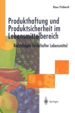 Produkthaftung und Produktsicherheit im Lebensmittelbereich af Klaus Pichhardt