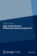 Agil-Systemisches Softwareprojektmanagement af Tobias Trepper
