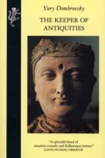 The Keeper Of Antiquities af Yury Dombrovsky
