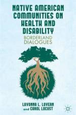 Native American Communities on Health and Disability af C. Locust