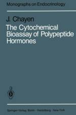 Cytochemical Bioassay of Polypeptide Hormones af J. Chayen