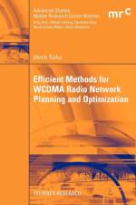 Efficient Methods for WCDMA Radio Network Planning and Optimization af Ulrich Turke
