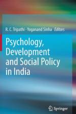 Psychology, Development and Social Policy in India