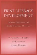 Print Literacy Development af Victoria Purcell-Gates