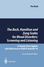 Bech, Hamilton and Zung Scales for Mood Disorders: Screening and Listening af Per Bech