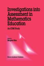 Investigations into Assessment in Mathematics Education