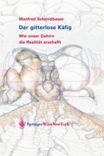 Der Gitterlose Kafig af Manfred Schmidbauer