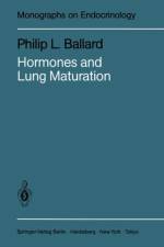 Hormones and Lung Maturation af Philip L. Ballard