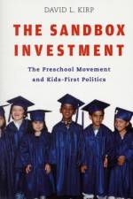 The Sandbox Investment af David L. Kirp