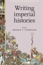 Writing Imperial Histories