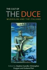 The Cult of the Duce