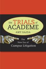 The Trials of Academe af Amy Gajda