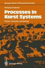 Processes in Karst Systems af Wolfgang Dreybrodt