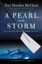 A Pearl in the Storm af Tori Murden McClure