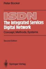 ISDN The Integrated Services Digital Network af Peter Bocker