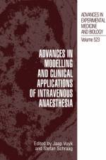 Advances in Modelling and Clinical Application of Intravenous Anaesthesia