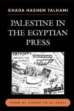 Palestine in the Egyptian Press af Ghada Hashem Talhami