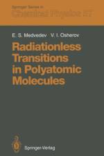 Radiationless Transitions in Polyatomic Molecules af Emile S. Medvedev