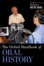 The Oxford Handbook of Oral History