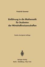 Einfuhrung in die Mathematik fur Studenten der Wirtschaftswissenschaften af Friedrich Sommer