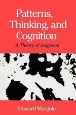 Patterns, Thinking, and Cognition – A Theory of Judgment af Howard Margolis