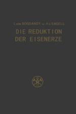 Die Reduktion der Eisenerze af Ludwig von Bogdandy