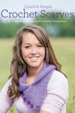 Quick and Simple Crochet Scarves af Melissa Armstrong
