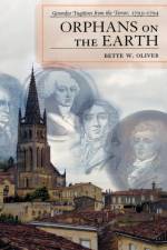 Orphans on the Earth af Bette W. Oliver