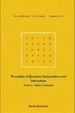 Principles Of Quantum Computation And Information - Volume I: Basic Concepts af Giuliano (Univ Degli Studi Dell' Insubria Benenti